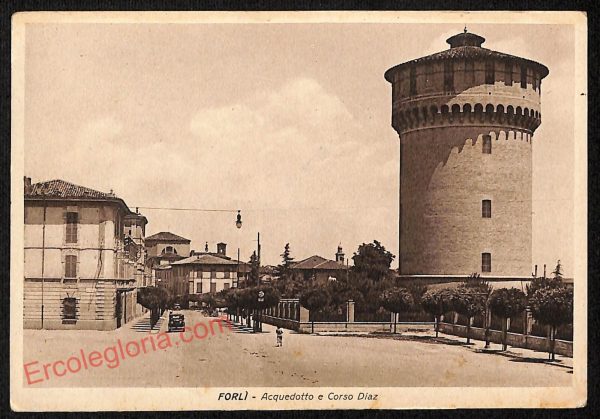 ag0348 - CARTOLINA D'EPOCA - Forlì Città - Acquedotto e Corso Diaz  1940