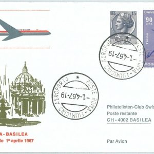 72129 - ITALY - Postal History - FIRST FLIGHT:  Rome - Basel 1967  Swissair
