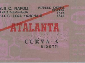 C0197 - Vecchio  BIGLIETTO PARTITA  CALCIO - 1972/1973 : NAPOLI - ATALANTA