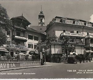 CARTOLINA d'Epoca - BOLZANO  :  Colle Isarco  Gossensaß 1969 ALBERGO