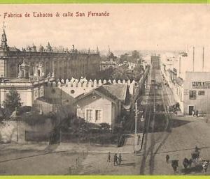 6396 - SPAIN - VINTAGE POSTCARD - Sevilla -Calle San Fernando,Fabrica de Tabacos