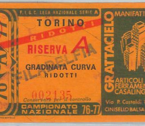 C0293 - Vecchio  BIGLIETTO PARTITA CALCIO - 1976 / 1977 : TORINO - JUVENTUS