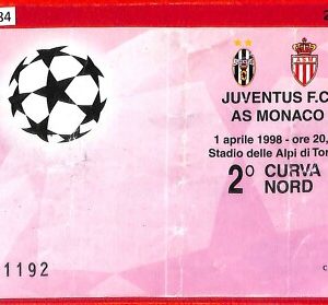 C1084 - Vecchio BIGLIETTO PARTITA CALCIO - 1998  JUVENTUS  vs AS MONACO