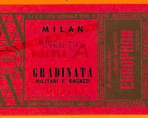 C1872 Vecchio BIGLIETTO PARTITA CALCIO -  1969-70 MILAN VS JUVENTUS