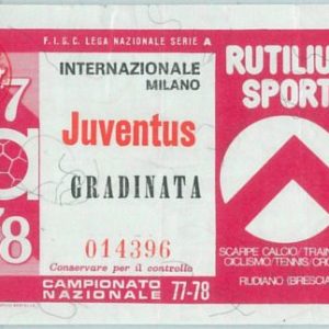68402 - BIGLIETTO PARTITA CALCIO  Scudetto 1977-78 : INTER / Juventus