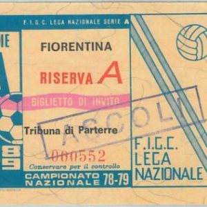 68503 - BIGLIETTO PARTITA CALCIO  Scudetto 1978-79 :  Fiorentina / Ascoli
