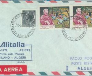 82960 - ITALY - Postal History - FIRST FLIGHT:  Milano - Algeria 1971 - 801 AA