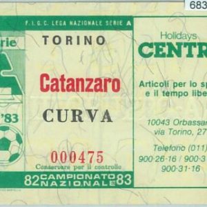 68352 - BIGLIETTO PARTITA CALCIO  Scudetto 1982-83 : TORINO  / CATANZARO
