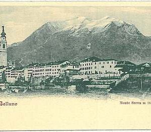 34410  CARTOLINA d'Epoca BELLUNO città - MONTE SERVA