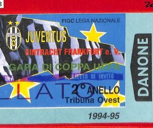 C1058 - Vecchio BIGLIETTO PARTITA CALCIO - 1994 JUVENTUS  vs EINTRACHT Frankfurt