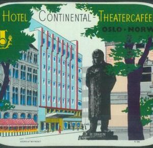 87100  - NORWAY  - Vintage hotel LABEL -  HOTEL  CONTINENTAL Theatercafeen OSLO