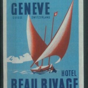 87076 - SWITZERLAND - Vintage hotel LABEL - Hotel BEAU RIVAGE Geneve
