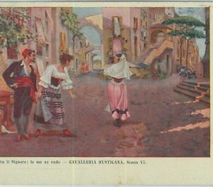 91811 - CARTOLINA d'Epoca - TEATRO / MUSICA / OPERA:  Cavalleria Rusticana # 10