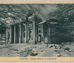 38668 CARTOLINA d'Epoca BIELLA - Santuario di Oropa: Chiesa Nuova IN COSTRUZIONE