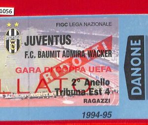 C1056 - Vecchio BIGLIETTO PARTITA CALCIO - 1994 JUVENTUS vs BAUMIT ADMIRA WACKER