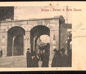 ab1523 - CARTOLINA D'EPOCA - MILANO Città : Portoni di Porta Nuova
