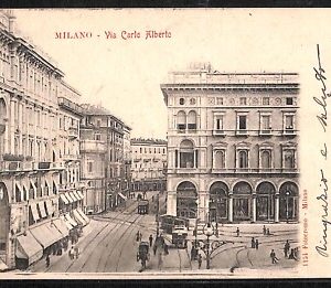 ab1524 - CARTOLINA D'EPOCA - MILANO Città : Via Carlo Alberto