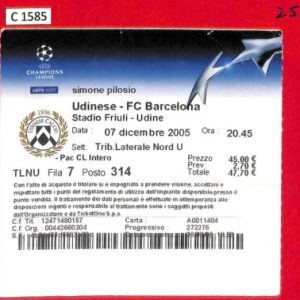 C1585 -  BIGLIETTO PARTITA CALCIO Fútbol - 2005/06   UDINESE  vs BARCELONA