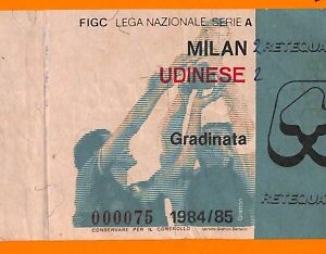 C0722 - Vecchio BIGLIETTO PARTITA CALCIO -  MILAN VS UDINESE