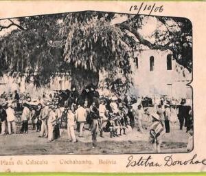 af1372 - BOLIVIA - Vintage Postcard - Cochabamba - Plaza de Calacada - 1906