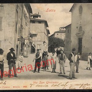 ag6349  - CARTOLINA D'EPOCA - Lucca Città - Via San Girolamo