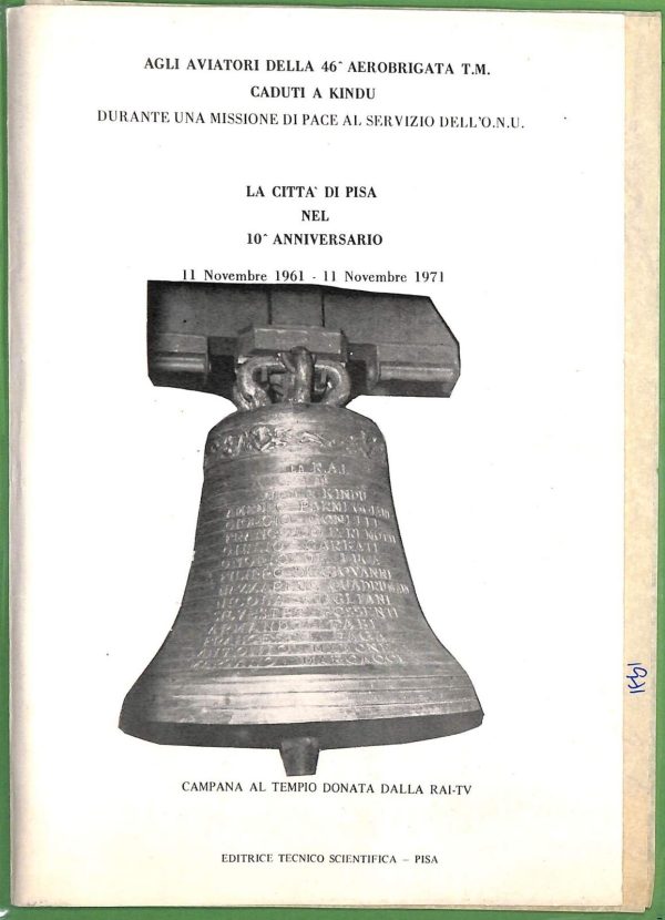 ZA1747 - Libretto pubblicitario D'epoca - PISA '71 Commemorazione Caduti a KINDU