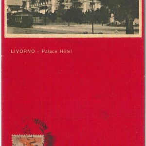73370  - CARTOLINA d'Epoca: LIVORNO Città -  PALACE HOTEL  1923