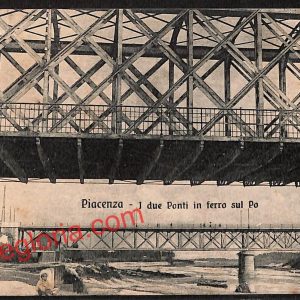ah7470 - CARTOLINA D'EPOCA - Piacenza Città - I due Ponti in ferro sul Po