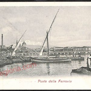ae4758 - CARTOLINA D'EPOCA - Catania Città - Ponte della Ferrovia