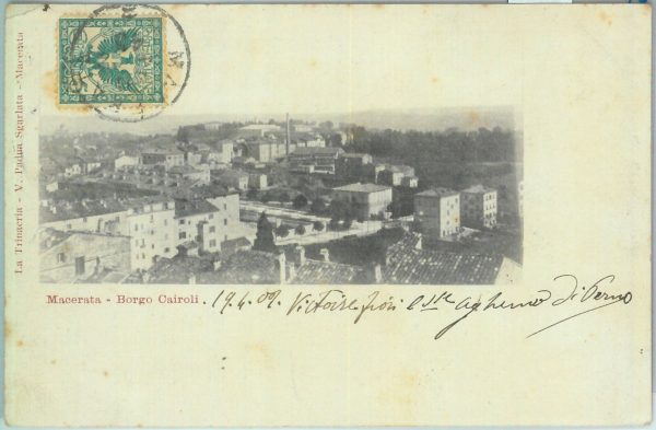 85544  - CARTOLINA d'Epoca: MACERATA città -  BORGO CAIROLI 1902