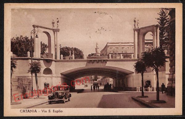 ae4688 - CARTOLINA D'EPOCA - Catania Città - Via S. Euplio  1936
