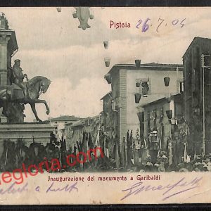 ah7933 - CARTOLINA D'EPOCA - Pistoia - Inaugurazione del Monumento a Garibaldi