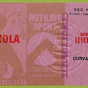 ZA1045   - Vecchio  BIGLIETTO PARTITA  CALCIO -  1977/1978: Napoli