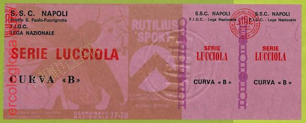ZA1045   - Vecchio  BIGLIETTO PARTITA  CALCIO -  1977/1978: Napoli