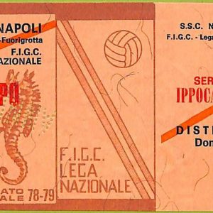 ZA1060 - Vecchio  BIGLIETTO PARTITA  CALCIO -  1978/1979: Napoli