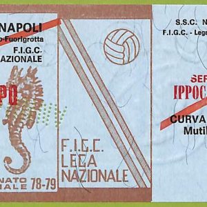 ZA1064 - Vecchio  BIGLIETTO PARTITA  CALCIO -  1978/1979: Napoli