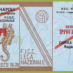 ZA1072 - Vecchio  BIGLIETTO PARTITA  CALCIO -  1978/1979: Napoli