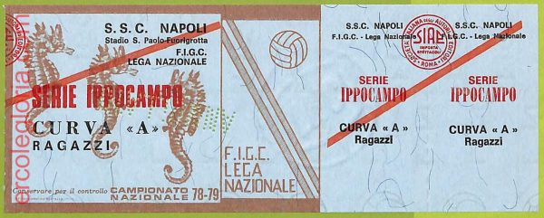 ZA1072 - Vecchio  BIGLIETTO PARTITA  CALCIO -  1978/1979: Napoli