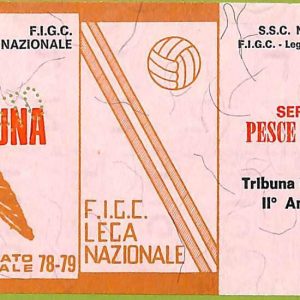 ZA1079 - Vecchio  BIGLIETTO PARTITA  CALCIO -  1978/1979: Napoli
