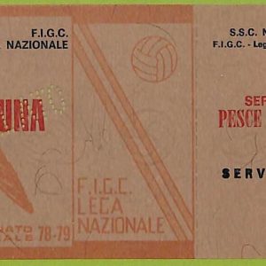 ZA1081 - Vecchio  BIGLIETTO PARTITA  CALCIO -  1978/1979: Napoli