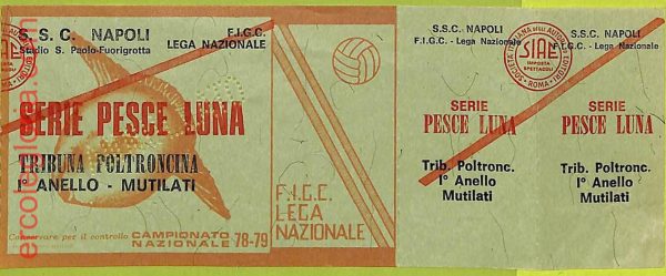 ZA1089 - Vecchio  BIGLIETTO PARTITA  CALCIO -  1978/1979: Napoli