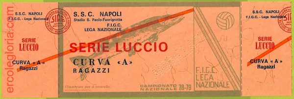 ZA1136 - Vecchio  BIGLIETTO PARTITA  CALCIO -  1978/1979: Napoli