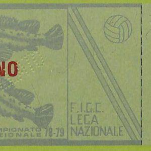 ZA1173 - Vecchio  BIGLIETTO PARTITA  CALCIO -  1978/1979: Napoli