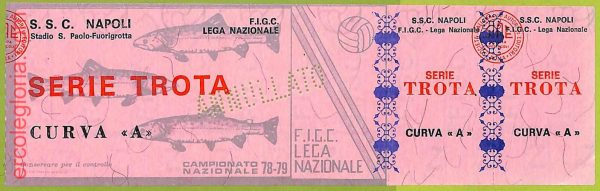 ZA1206 - Vecchio  BIGLIETTO PARTITA  CALCIO -  1978/1979: Napoli