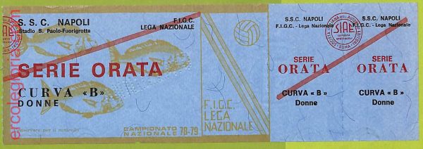 ZA1213 - Vecchio  BIGLIETTO PARTITA  CALCIO -  1978/1979: Napoli