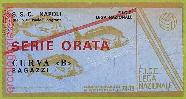 ZA1216 - Vecchio  BIGLIETTO PARTITA  CALCIO -  1978/1979: Napoli