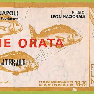 ZA1217 - Vecchio  BIGLIETTO PARTITA  CALCIO -  1978/1979: Napoli