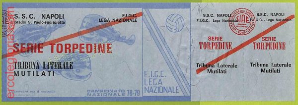 ZA1240 - Vecchio  BIGLIETTO PARTITA  CALCIO -  1978/1979: Napoli