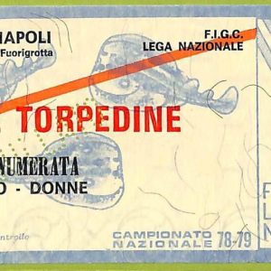 ZA1243 - Vecchio  BIGLIETTO PARTITA  CALCIO -  1978/1979: Napoli