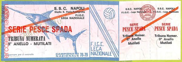 ZA1278 - Vecchio  BIGLIETTO PARTITA  CALCIO -  1978/1979: Napoli